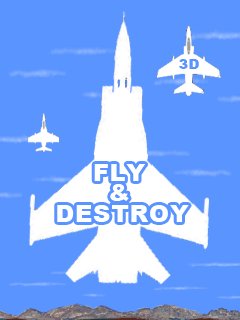 game pic for Fly and Destroy 3D